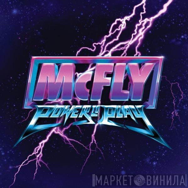  McFly  - Power To Play