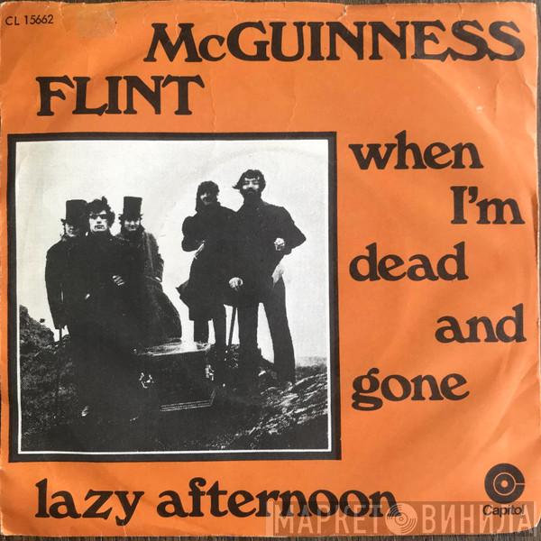  McGuinness Flint  - When I'm Dead And Gone