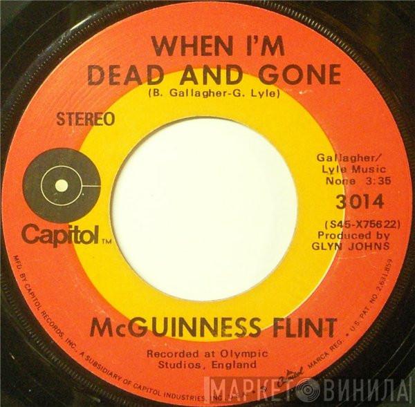  McGuinness Flint  - When I'm Dead And Gone