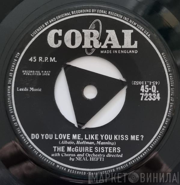  McGuire Sisters  - Do You Love Me, Like You Kiss Me? / Volare (Nel Blu, Dipinto Di Blu)