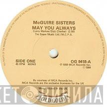  McGuire Sisters  - May You Always / Sugartime