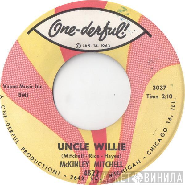  McKinley Mitchell  - Uncle Willie / Tell It, Like It Is