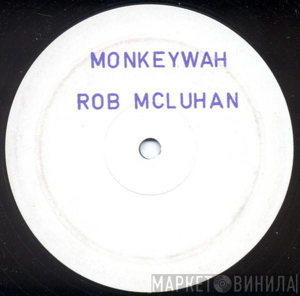 McLuhan - Monkeywah
