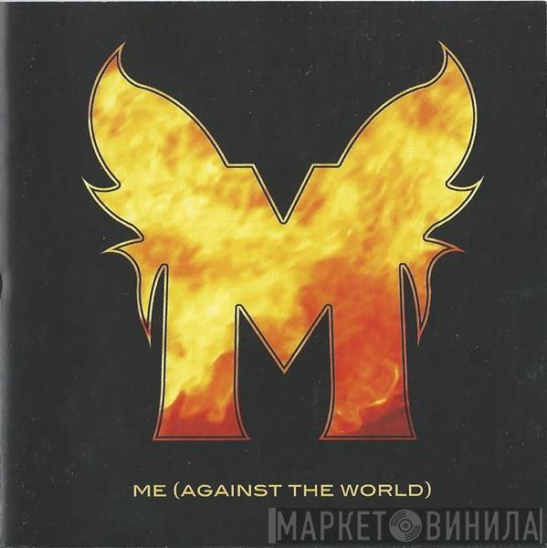 Me (Against The World) - I.D.S.T.