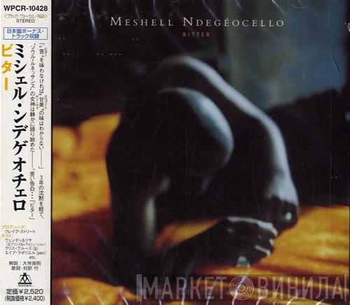  Me'Shell NdegéOcello  - Bitter