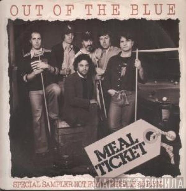 Meal Ticket  - Out Of The Blue