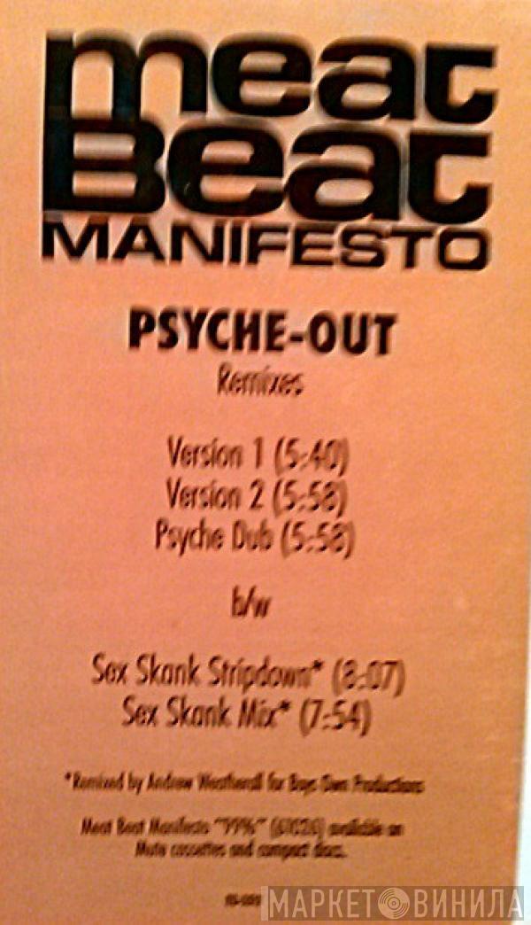  Meat Beat Manifesto  - Psyche-Out (Remixes)