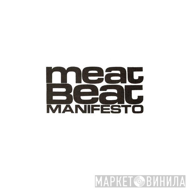  Meat Beat Manifesto  - Psyche-Out