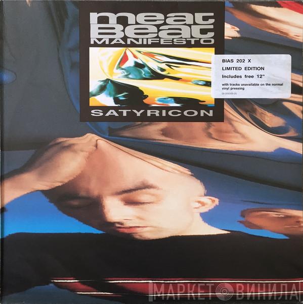  Meat Beat Manifesto  - Satyricon