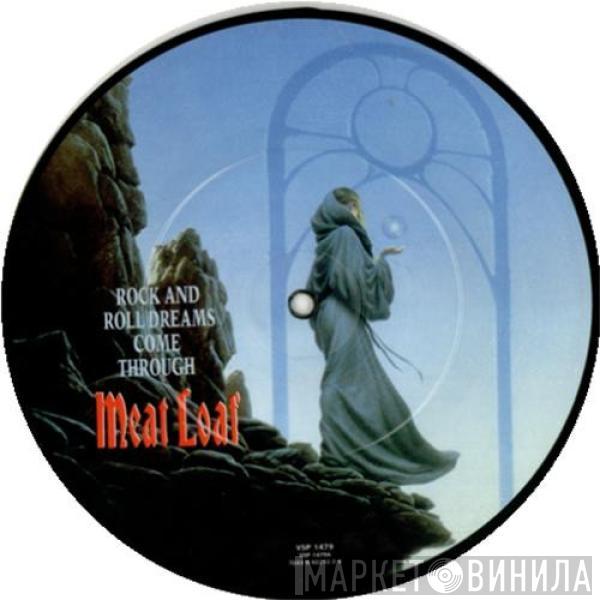 Meat Loaf  - Rock And Roll Dreams Come Through / Wasted Youth