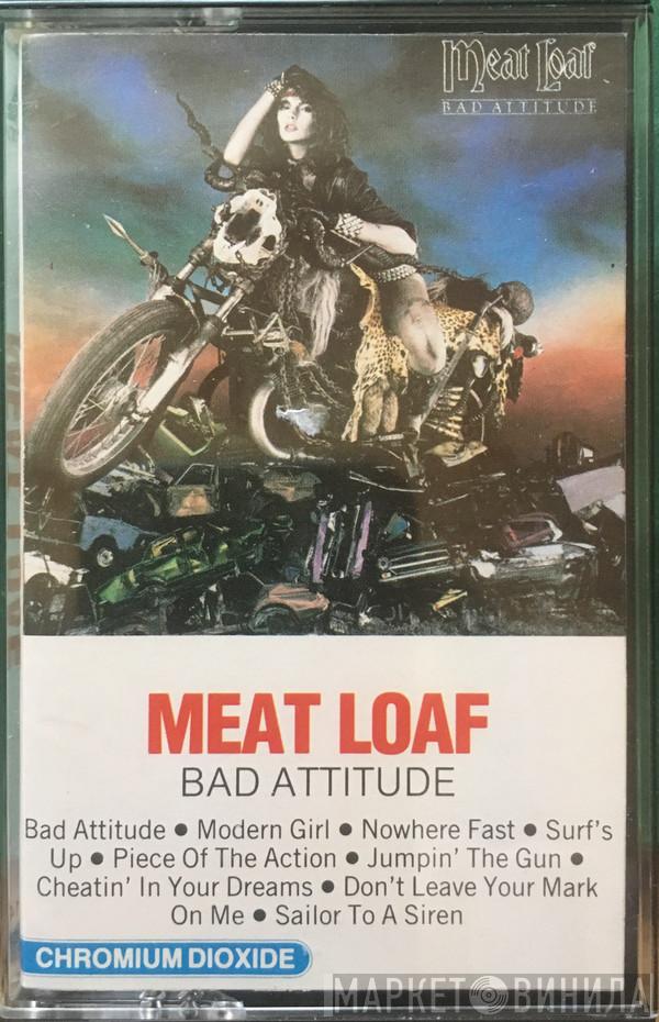  Meat Loaf  - Bad Attitude