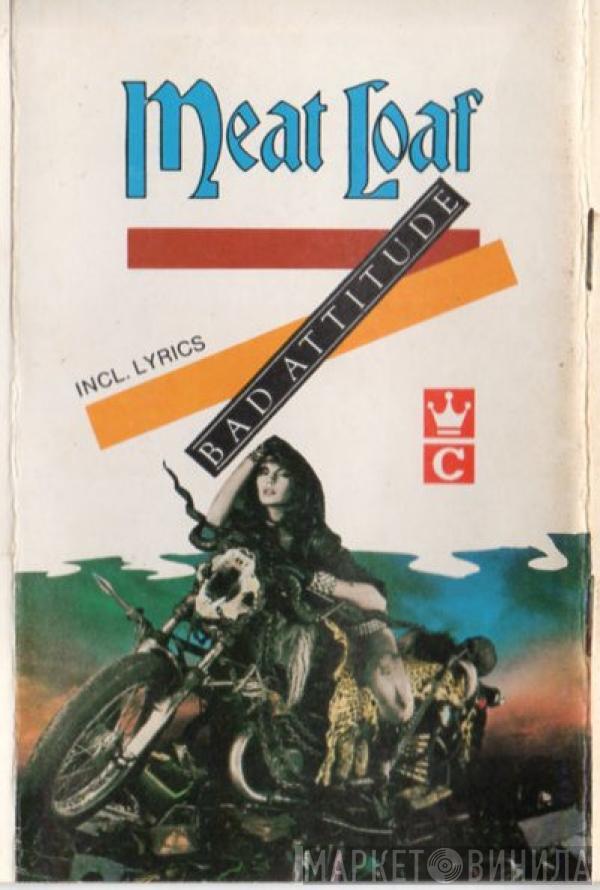  Meat Loaf  - Bad Attitude