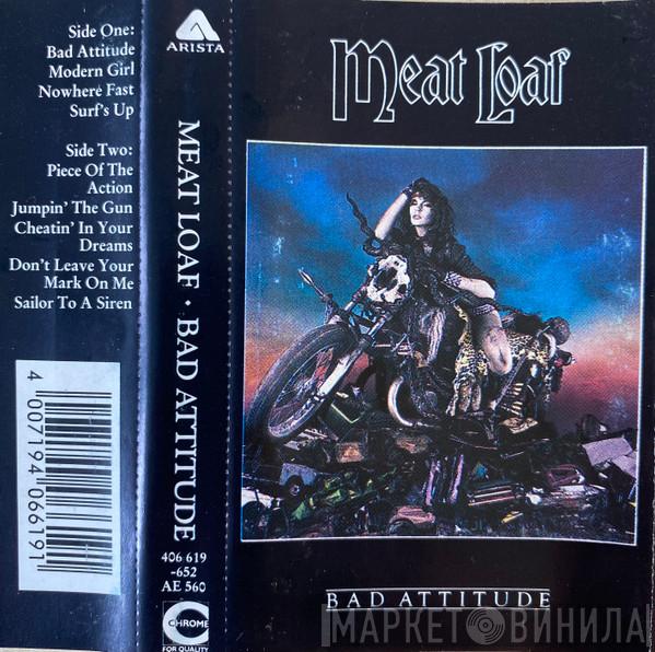  Meat Loaf  - Bad Attitude