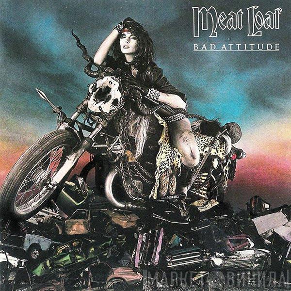  Meat Loaf  - Bad Attitude