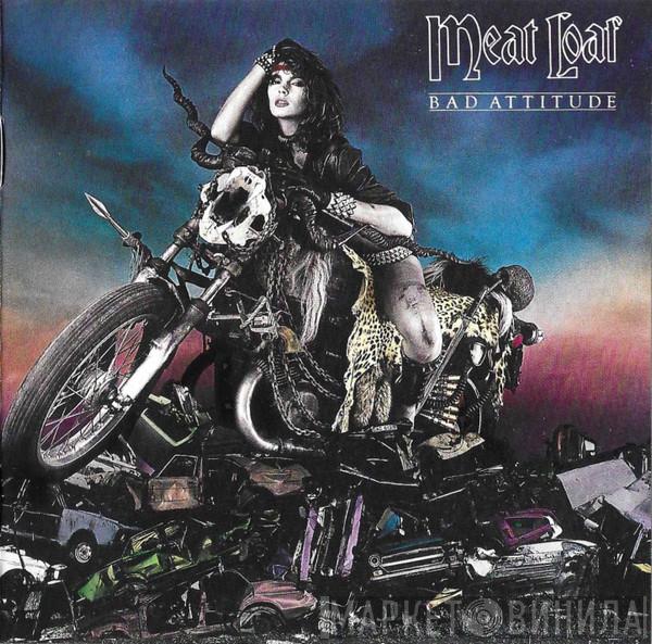  Meat Loaf  - Bad Attitude