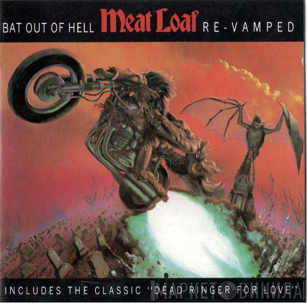 Meat Loaf - Bat Out Of Hell: Re-Vamped