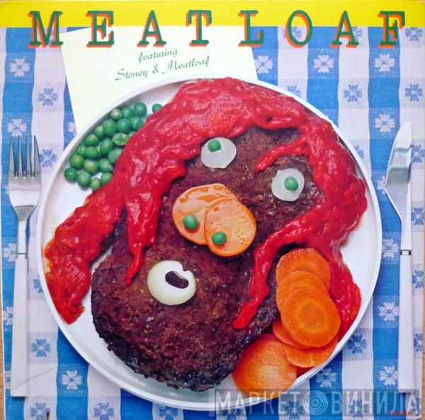  Meat Loaf  - Featuring Stoney & Meatloaf