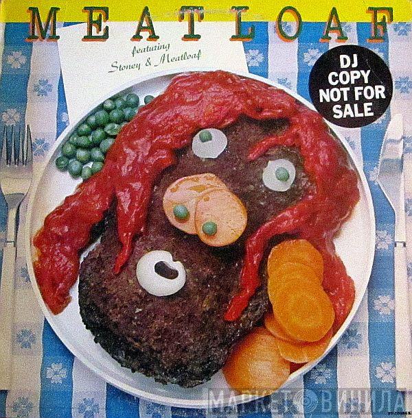  Meat Loaf  - Featuring Stoney & Meatloaf