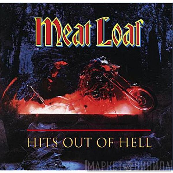  Meat Loaf  - Hits Out Of Hell