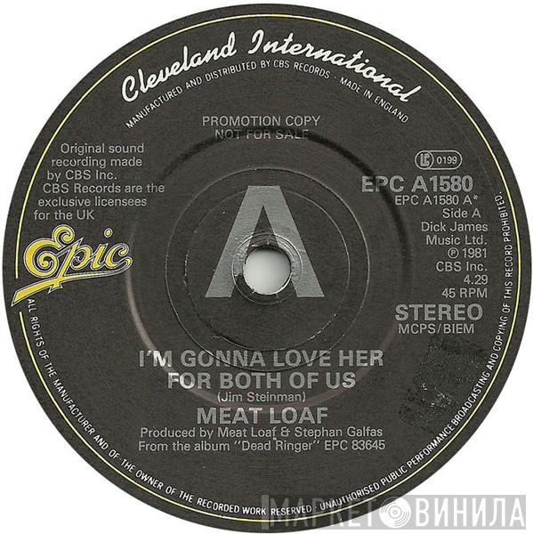 Meat Loaf - I'm Gonna Love Her For Both Of Us