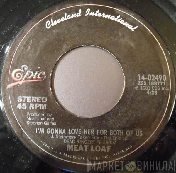  Meat Loaf  - I'm Gonna Love Her For Both Of Us