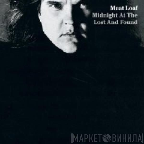  Meat Loaf  - Midnight At The Lost And Found