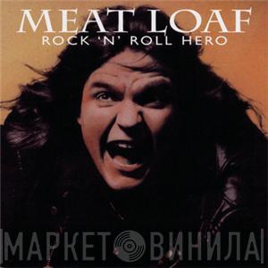  Meat Loaf  - Rock 'n' Roll Hero