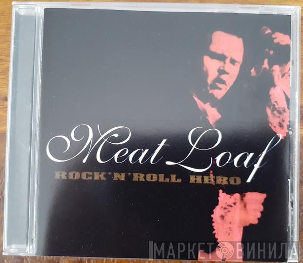  Meat Loaf  - Rock 'n' Roll Hero