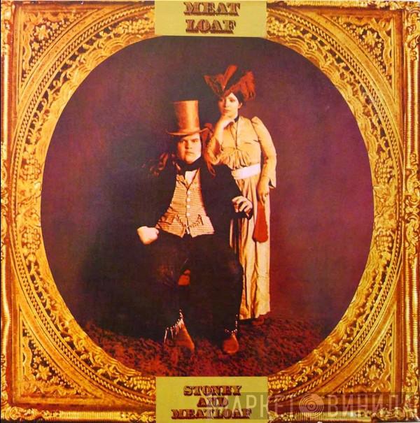  Meat Loaf  - Stoney And Meatloaf