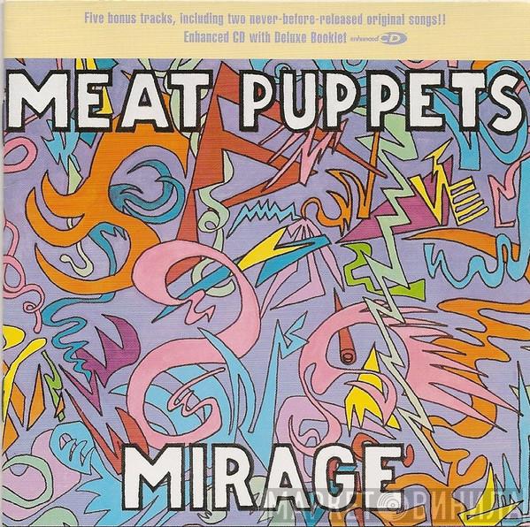  Meat Puppets  - Mirage