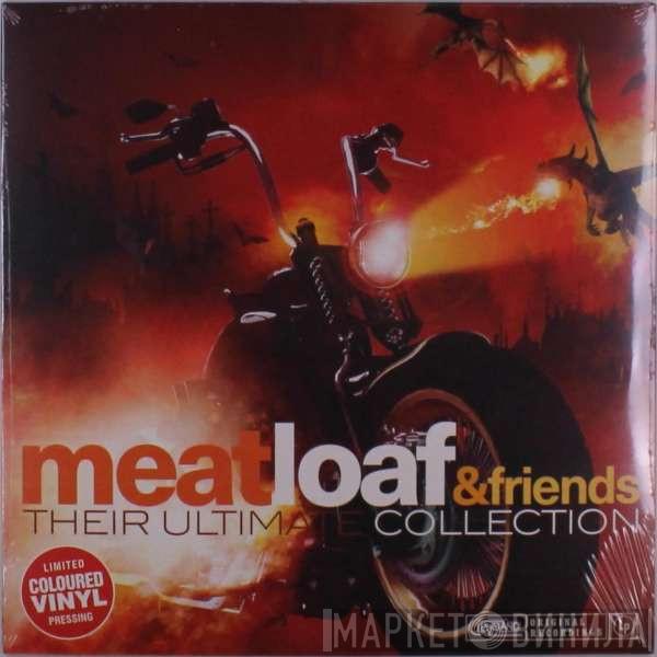  - Meatloaf & Friends - Their Ultimate Collection