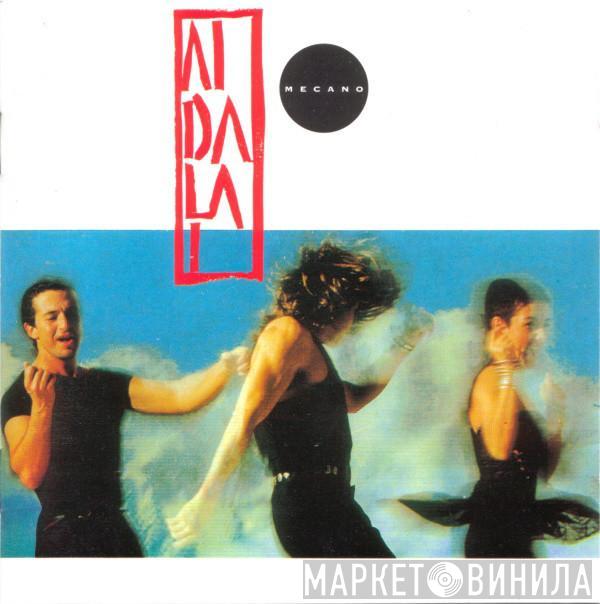  Mecano  - Aidalai