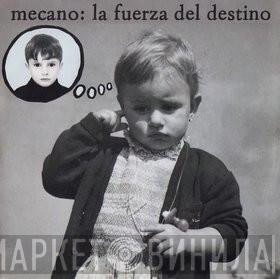 Mecano - La Fuerza Del Destino