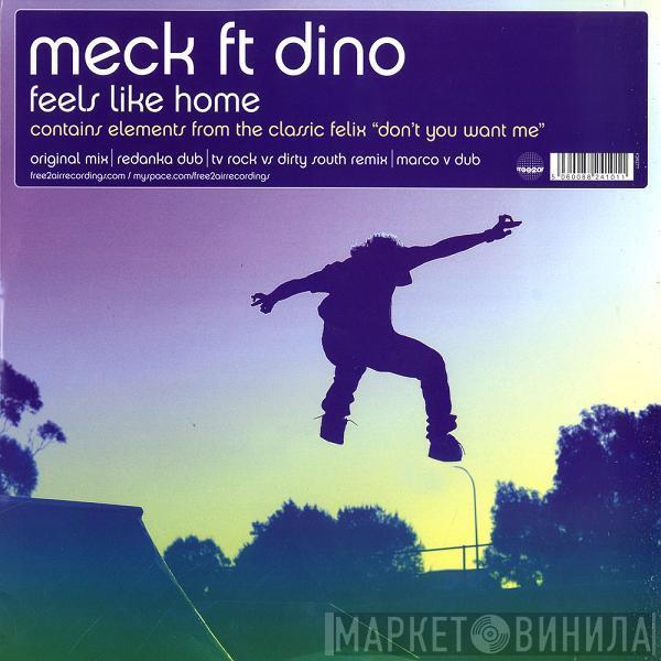 Meck , Dino Lenny - Feels Like Home