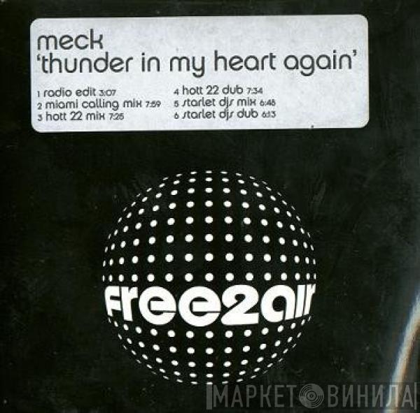  Meck   - Thunder In My Heart Again