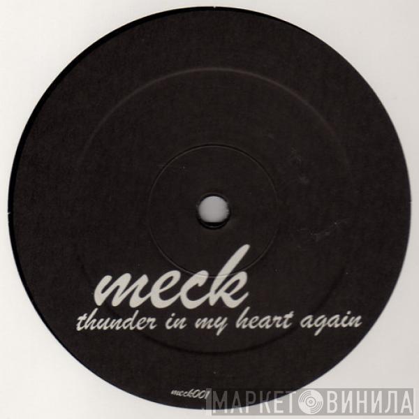  Meck   - Thunder In My Heart Again