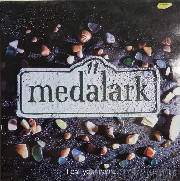 Medalark Eleven - I Call Your Name