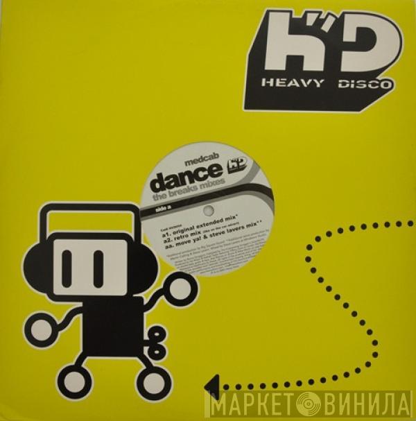 Medcab - Dance (Breaks Mixes)