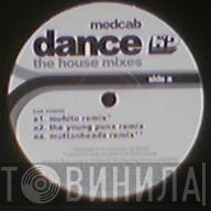 Medcab - Dance (The House Mixes)