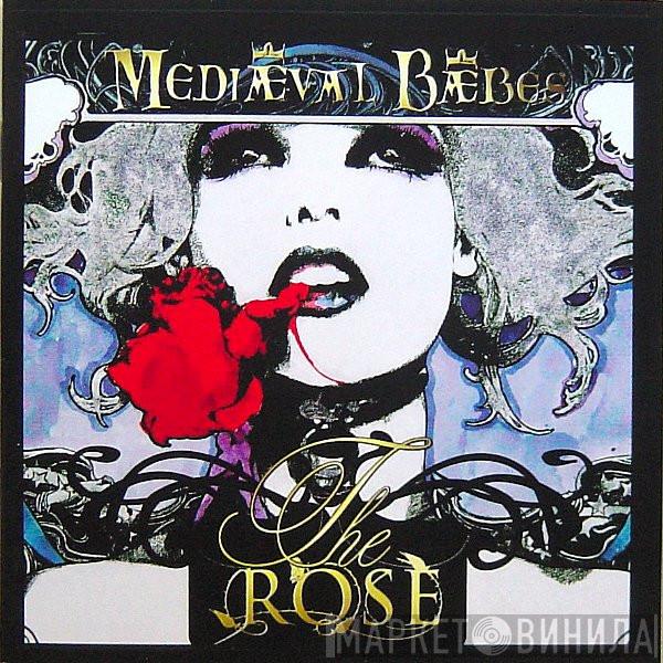 Mediæval Bæbes - The Rose