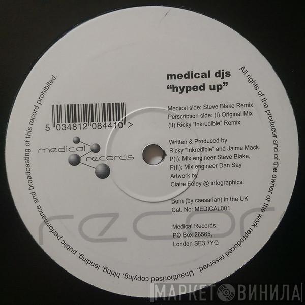 Medical DJ's - Hyped Up