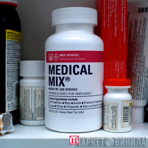  - Medical Mix