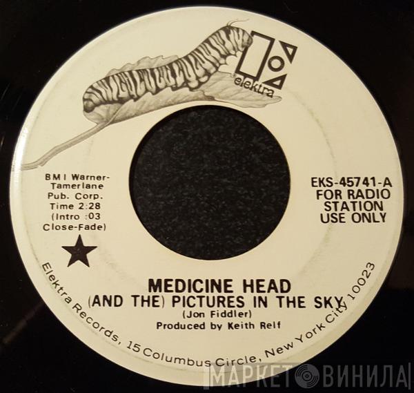  Medicine Head   - (And The) Pictures In The Sky