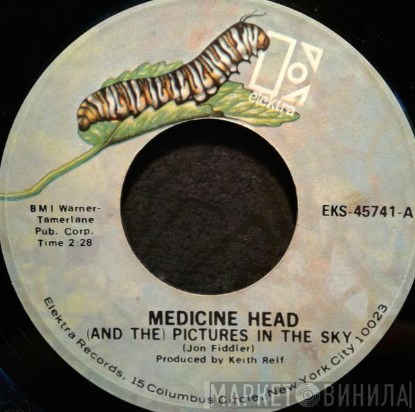  Medicine Head   - (And The) Pictures In The Sky