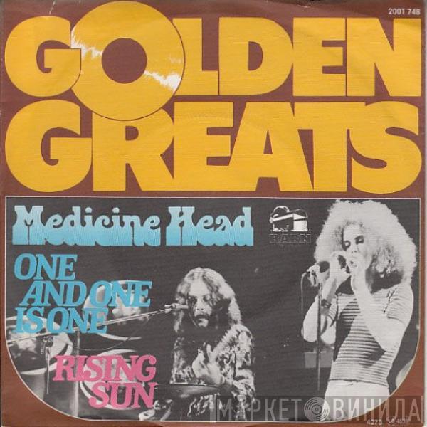  Medicine Head   - One & One Is One