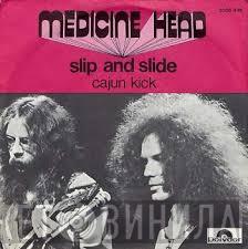  Medicine Head   - Slip And Slide