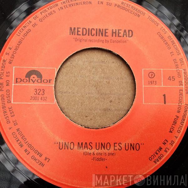  Medicine Head   - Uno Mas Uno Es Uno = One & One Is One