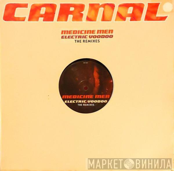 Medicine Men - Electric Voodoo (The Remixes)