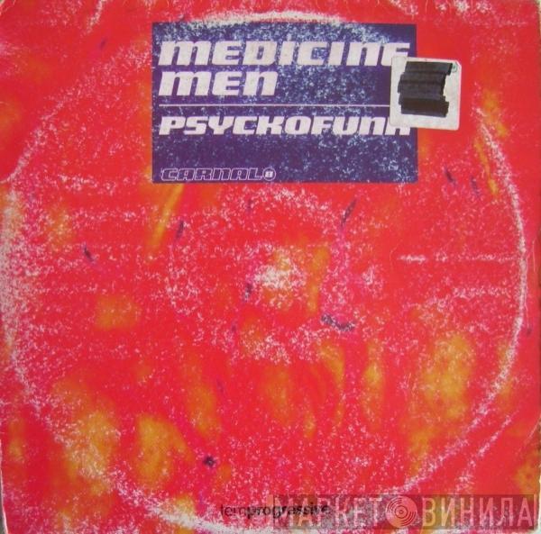 Medicine Men - Psyckofunk
