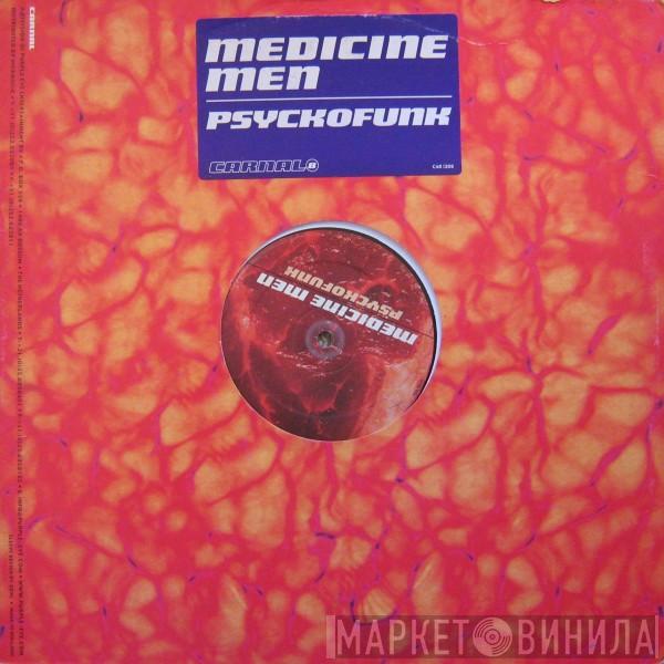 Medicine Men - Psyckofunk